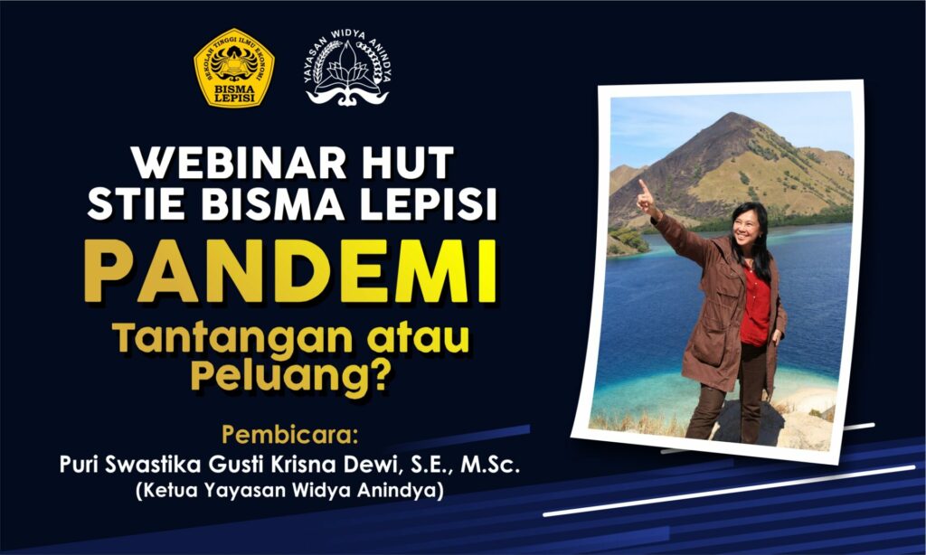 Webinar Pandemi Tantangan atau Peluang STIE BISMA LEPISI